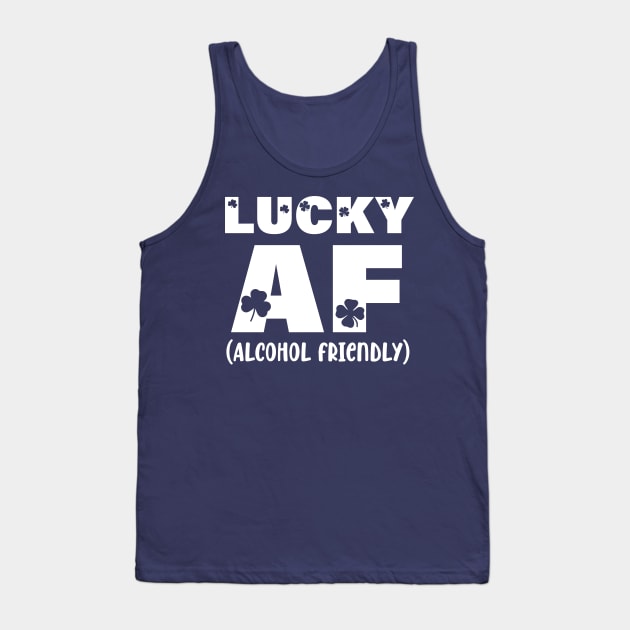 Lucky AF Tank Top by Mey Designs